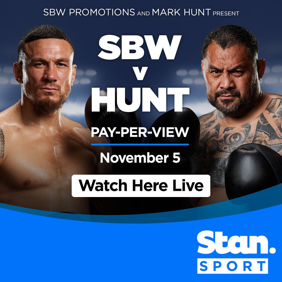 Stan Sports next Pay-Per-View bout on Australian soil SBW v Hunt